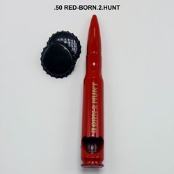 Born 2 Hunt - Glossy Red Bullet Bottle Opener 