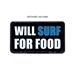 Will Surf for Food Hitch Cover - Hitch-Recl5x3-9390